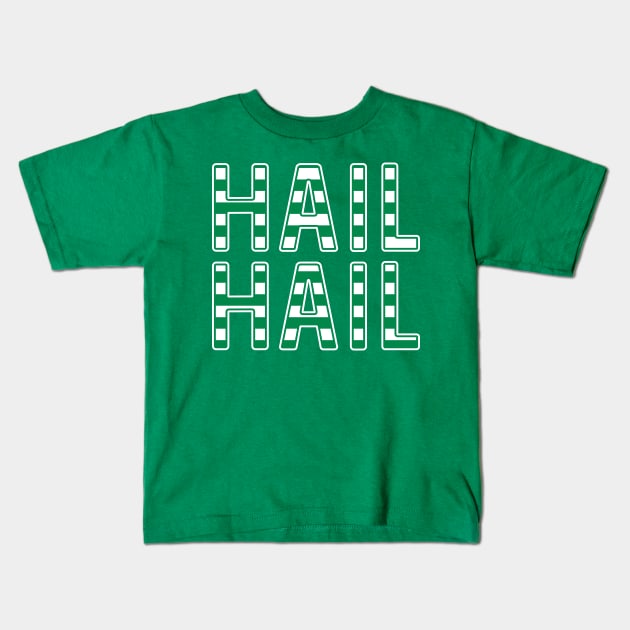 Hail Hail, Glasgow Celtic Football Club Green and White Striped Text Design Kids T-Shirt by MacPean